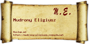 Mudrony Eligiusz névjegykártya